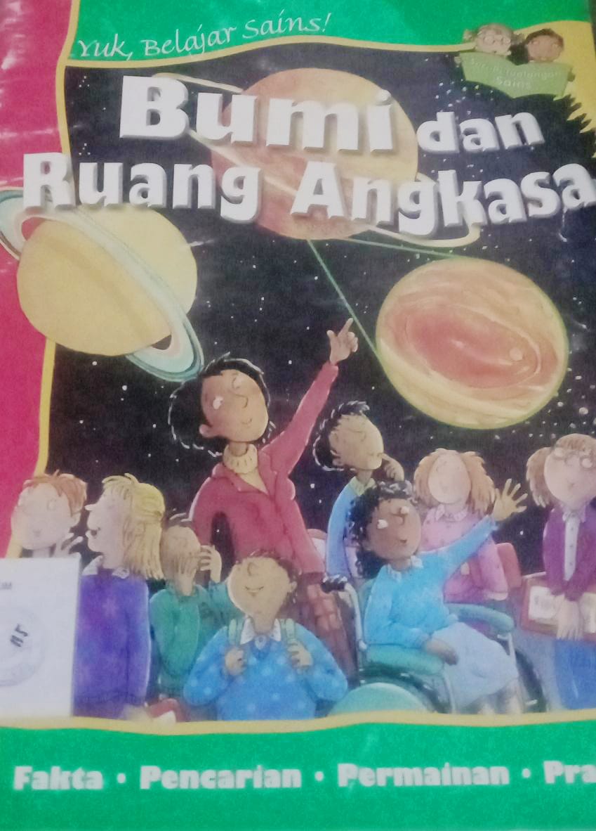Cover Yuk Belajar Sains! :  Bumi dan Ruang Angkasa / Claessen
