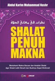 Cover Shalat Penuh Makna / Nashr,Muhammad Karim Abdul