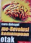 Cover Cara Dahsyat Me-Revolusi Kemampuan Otak / Ghofar, Abdul