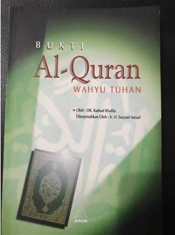 Cover Bukti Al-Quran Wahyu Tuhan / Khalifa,Rashad