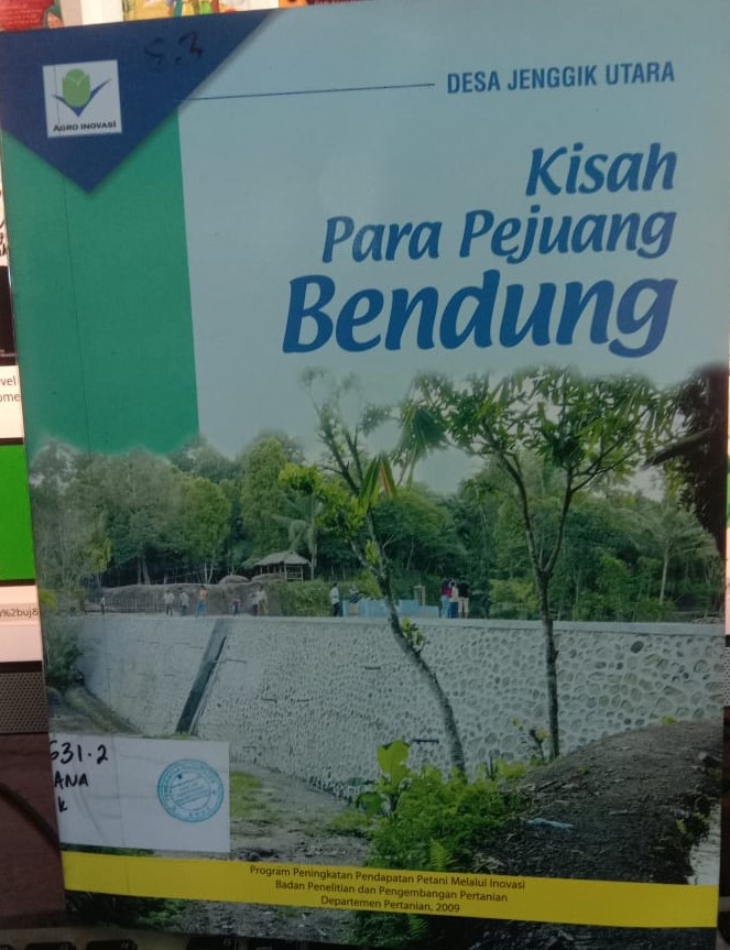 Cover Kisah Para Pejuang Bendung / E.Eko Ananto