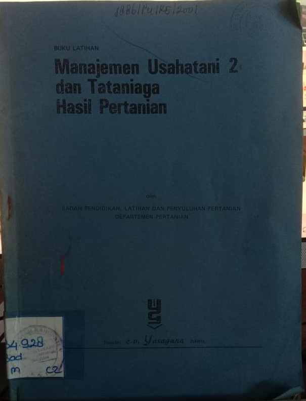 Cover Manajemen Usahatani 2 dan Tataniaga Hasil Pertanian / Badan Pendidikan, Latihan dan Penyuluhan Pertanian Departemen Pertanian