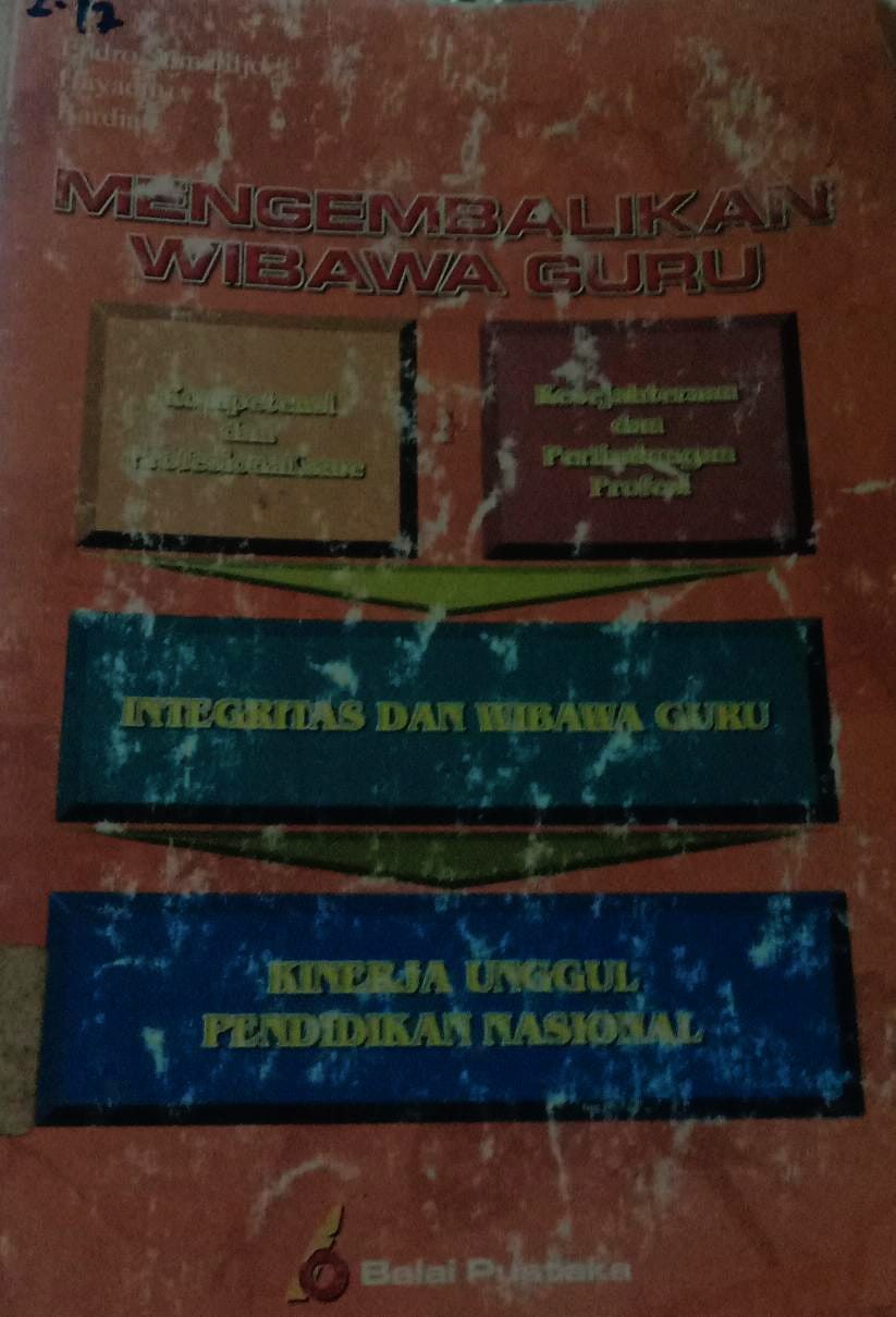 Cover Mengembalikan Wibawa Guru / Sumardjo Endro