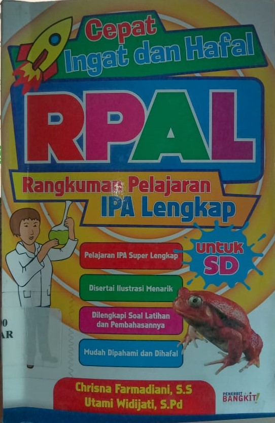 Cover Cepat Ingat Dan Hafal :  RPAL (Rangkuman Pelajaran IPA Lengkap) / Chrisna Farmadiani