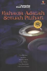 Cover Bahagia Adalah Sebuah Pilihan / Rosliana, Lina dkk