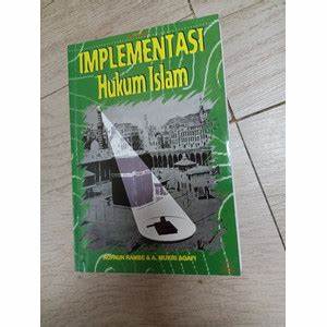 Cover Implementasi Hukum Islam / Rambe, Ropaun
