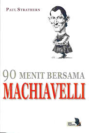 Cover 90 Menit Bersama Machiavelli / Strathern, Paul