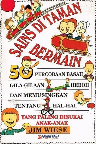 Cover Sains di Taman Bermain=Roler Coaster Science / Wiese, Jim