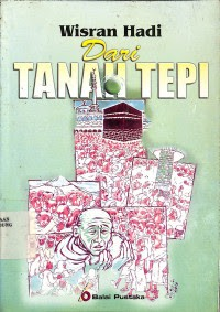 Cover Dari Tanah Tepi / Hadi, Wisran