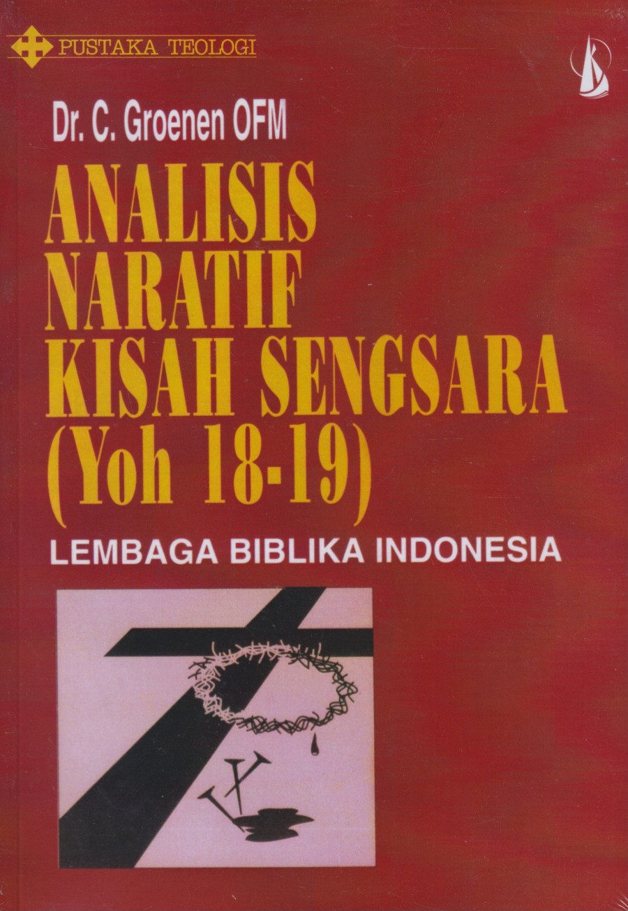 Cover Analisis Naratif Kisah Sengsara (Yoh 18-19) / Groenen