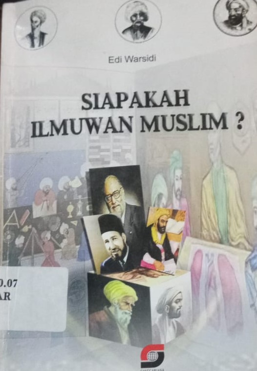 Cover Siapakah Ilmuan Muslim? / Warsidi, Edi
