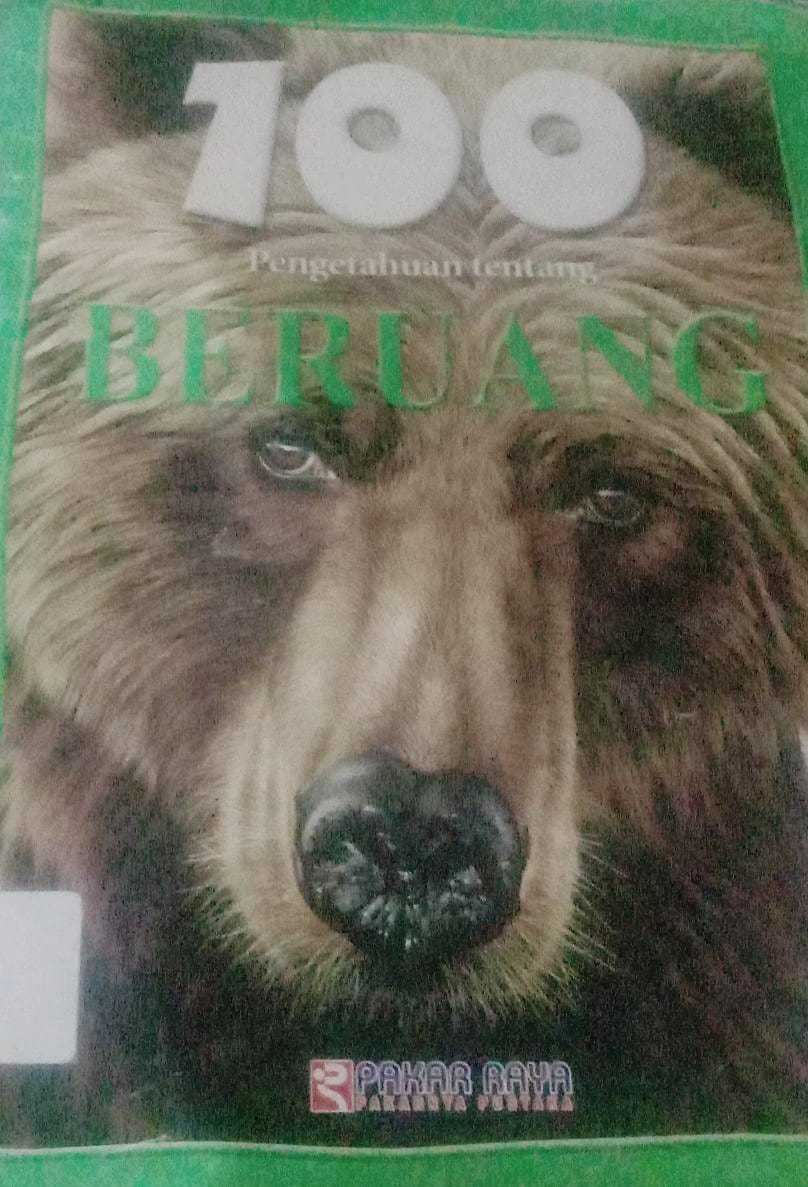 Cover 100 Pengetahuan Tentang Beruang / Bedoyere