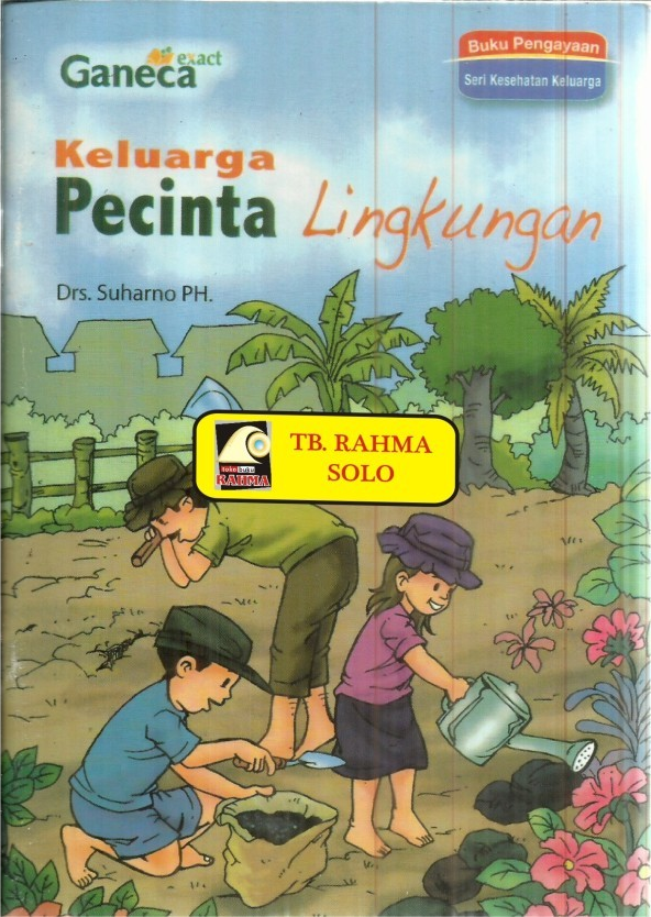Cover Keluarga Pecinta Lingkungan / Soharto PH.