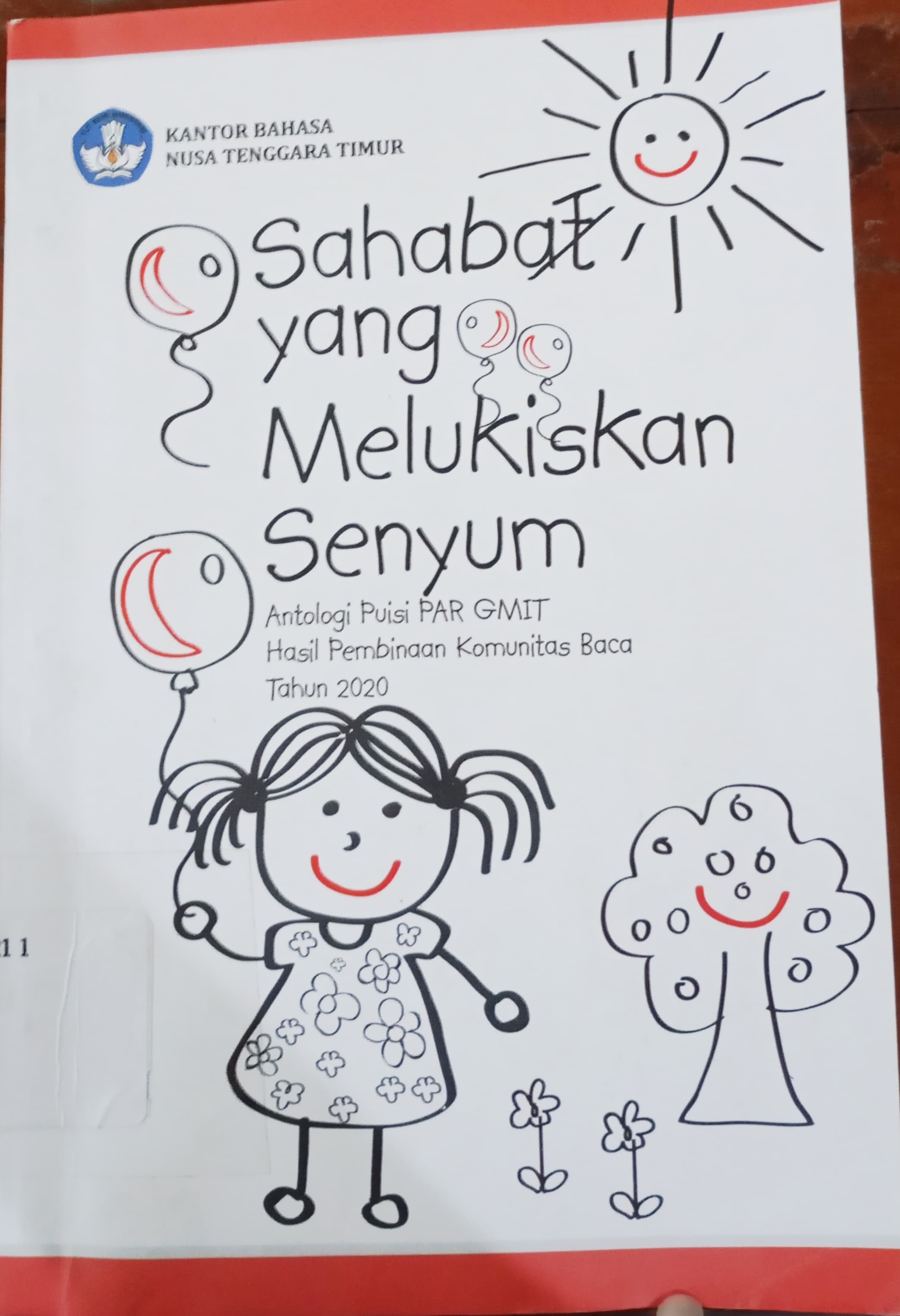 Cover Sahabat yang Melukiskan Senyum :  Badan Pengembangn dan Pembinaan Bahasa