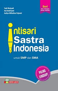 Cover Intisari Sastra Indonesia / Mulyadi, Yadi