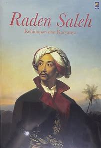 Cover Raden Saleh :  Kehidupan dan Karyanya / Werner Kraus