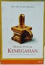 Cover Menuju Puncak Kemegahan :  Sejarah Kerajaan Majapahit / Slamet Muljana
