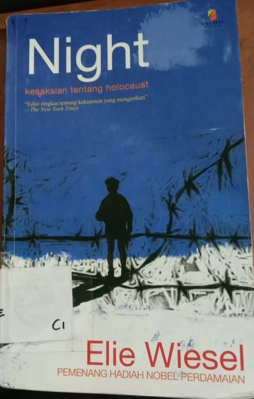 Cover Night :  Kesaksian Tentang Holocaust / Elie Wiesel