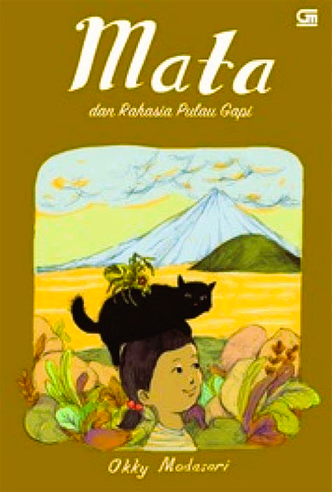 Cover Mata dan Rahasia Pulau Gapi / Okky Madasari