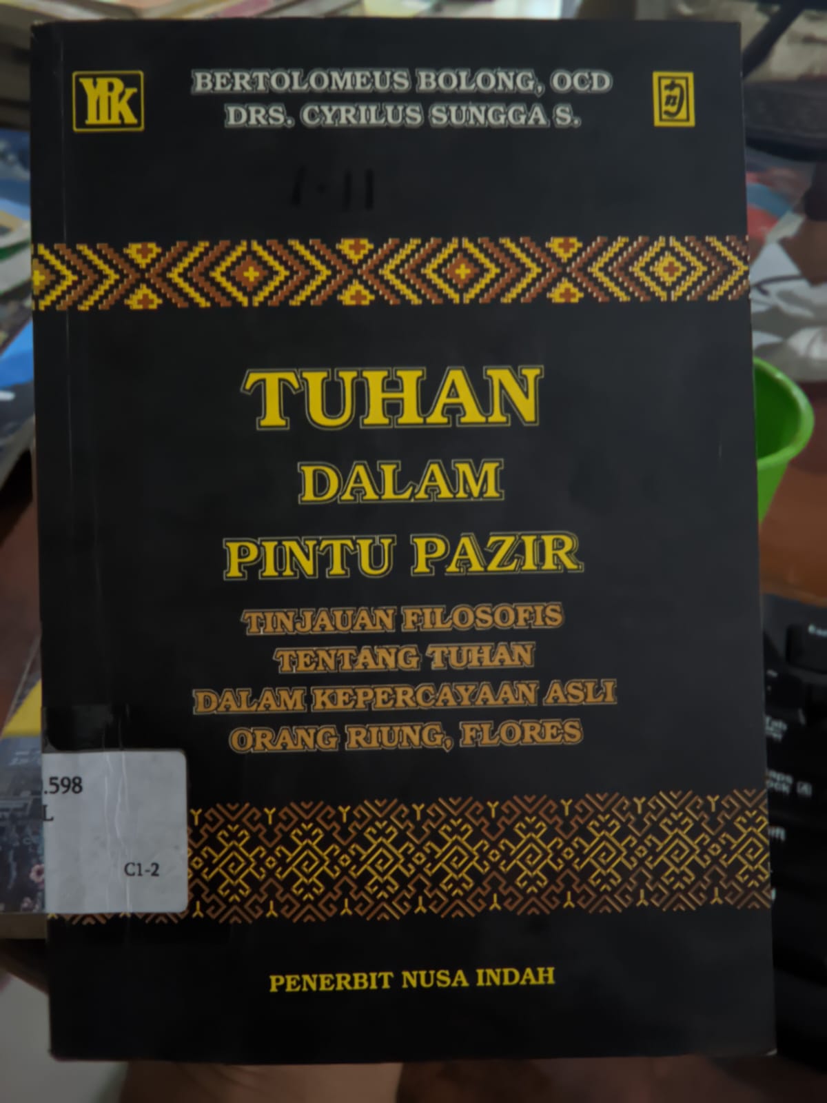 Cover Tuhan Dalam Puntu Pazir :  Tinjauan Filosofis Tentang Tuhan... / Bolong,Bertolomeus