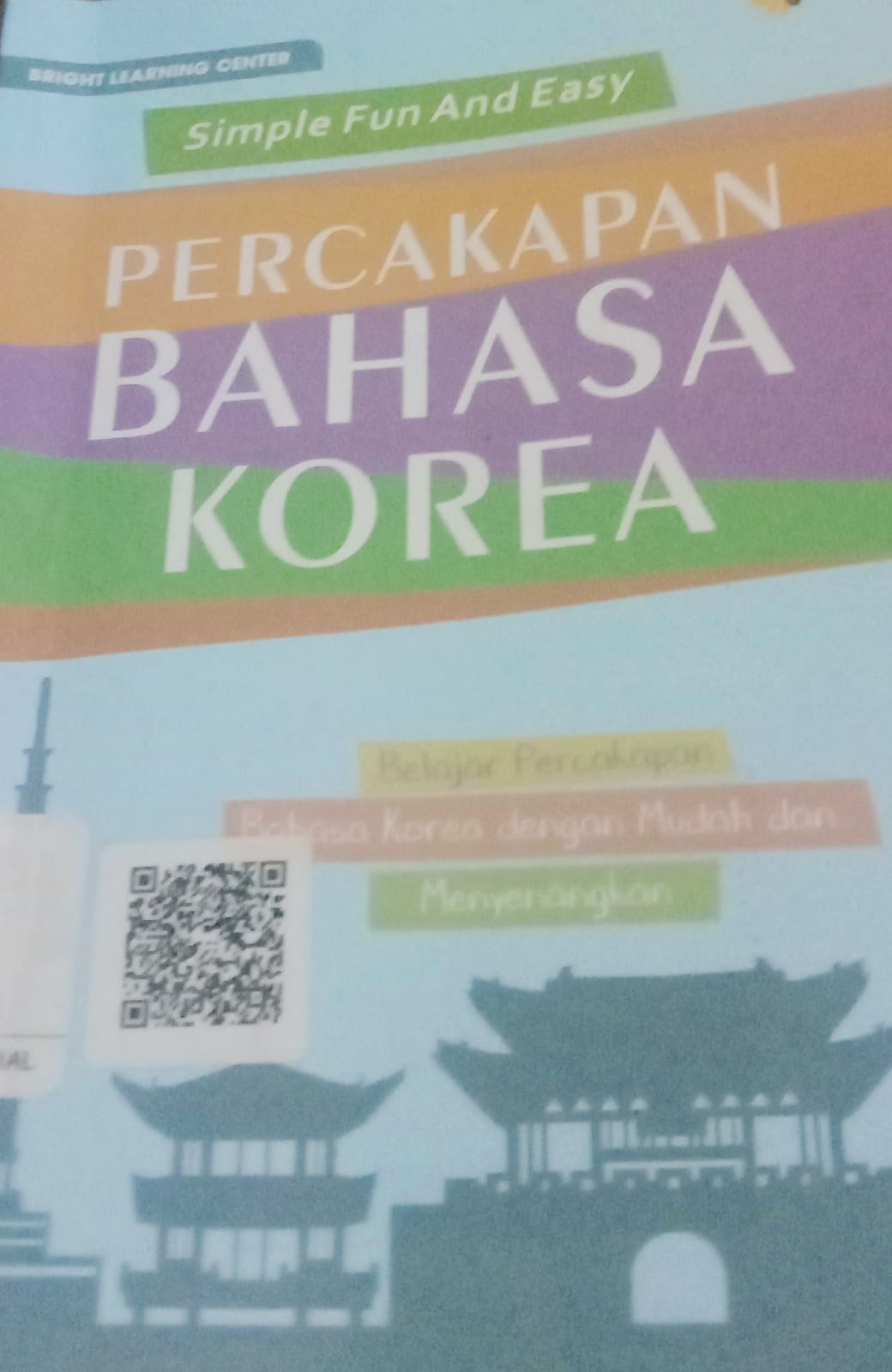 Cover Simple Fun And Easy :  Percakapan Bahsa Korea / Tim Redaksi