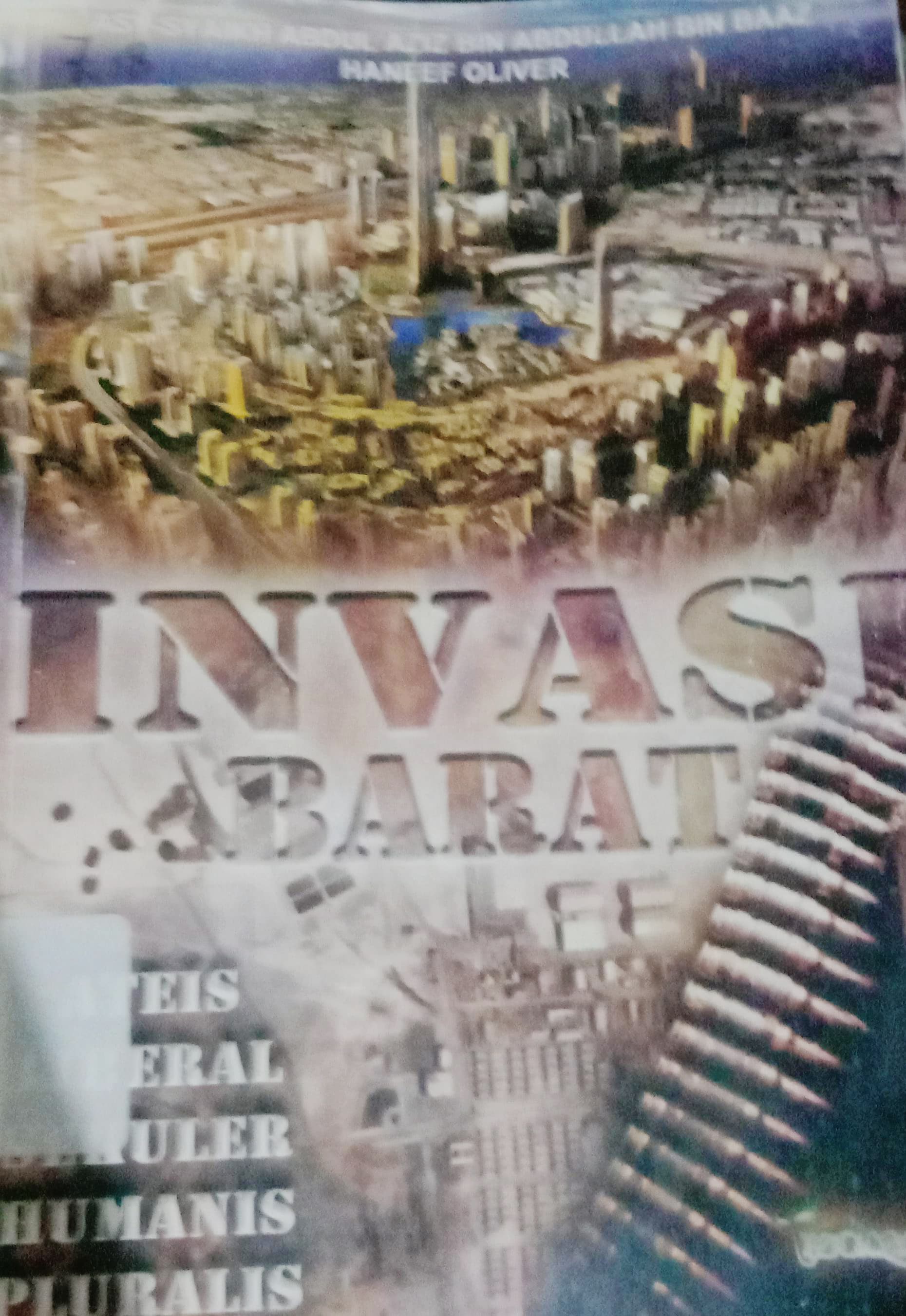 Cover Inofasi Barat :  -Ateis-Liberal-Sekuler-Humanis-Pluralis / Bazz Asy-Syaikh Aziz
