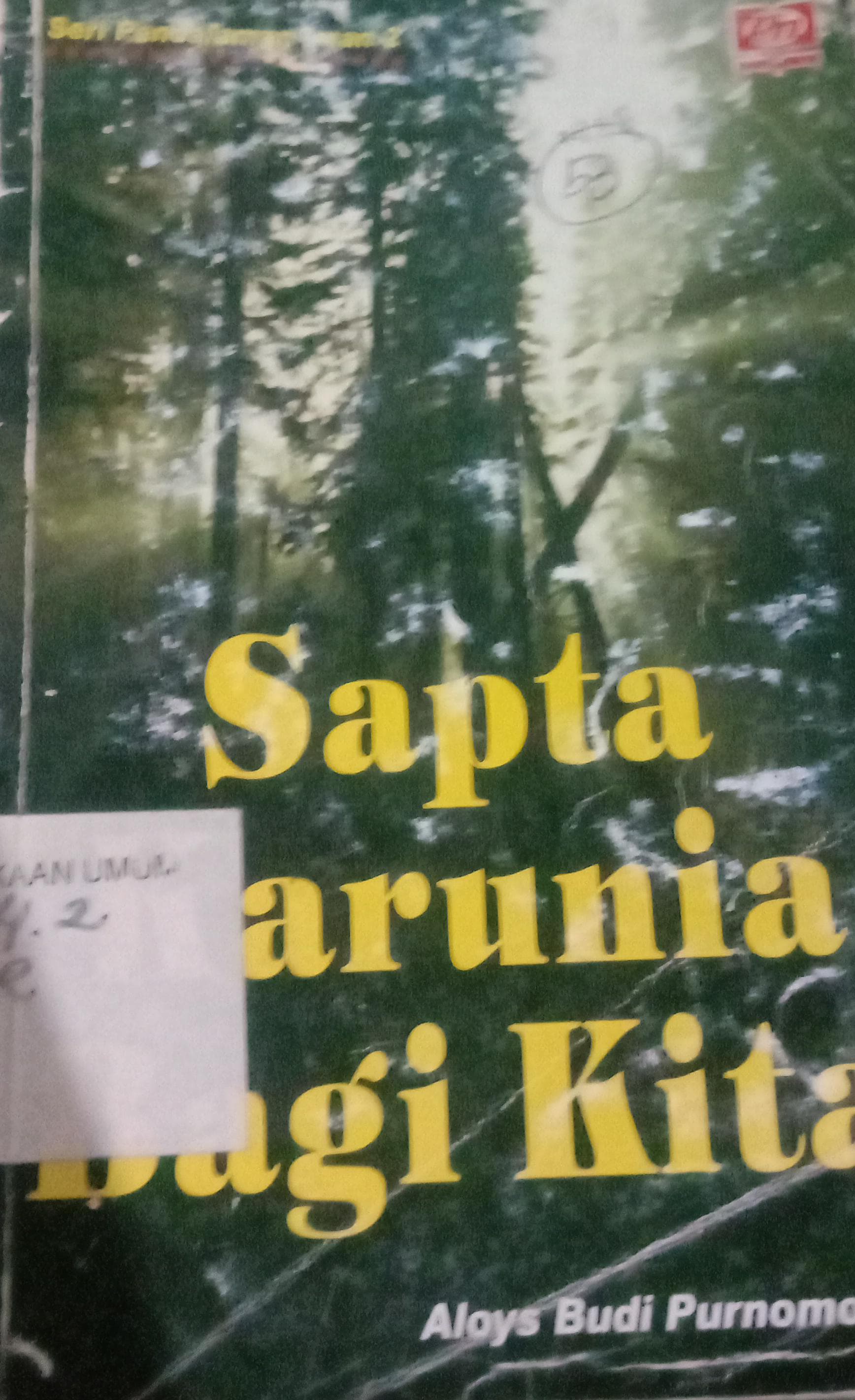 Cover Sapta Karunia Bagi Kita / Purnomo Budi Aloys