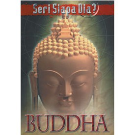 Cover Seri Siapa Dia ? Buddha / Buddha