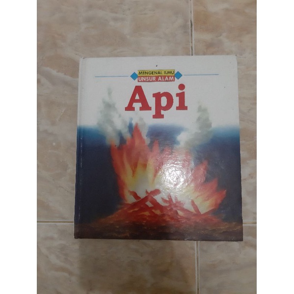 Cover Mengenal Ilmu Unsur Alam Api / Palmer,Joy