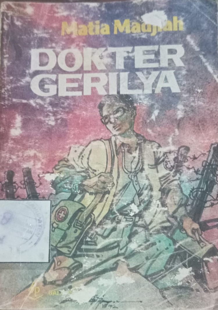 Cover Dokter Gerilya / Madjiah, Matiah