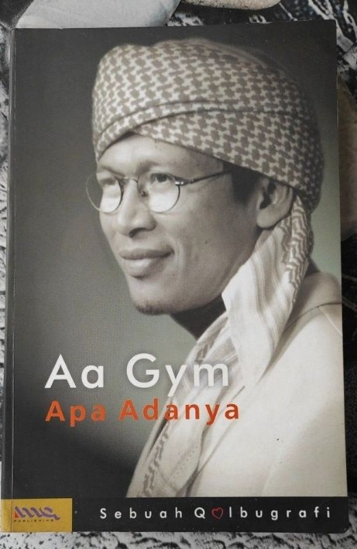Cover Apa Adanya :  Sebuah Qolbugrafi / Gym,Aa