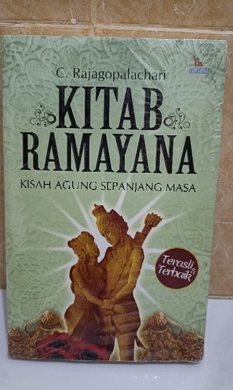Cover Kitab Ramayana :  Kisah Agung Sepanjang Masa / Rajagopalachari