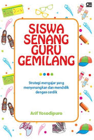 Cover Siswa Senang Guru Gemilang / Yosodipuro Arif