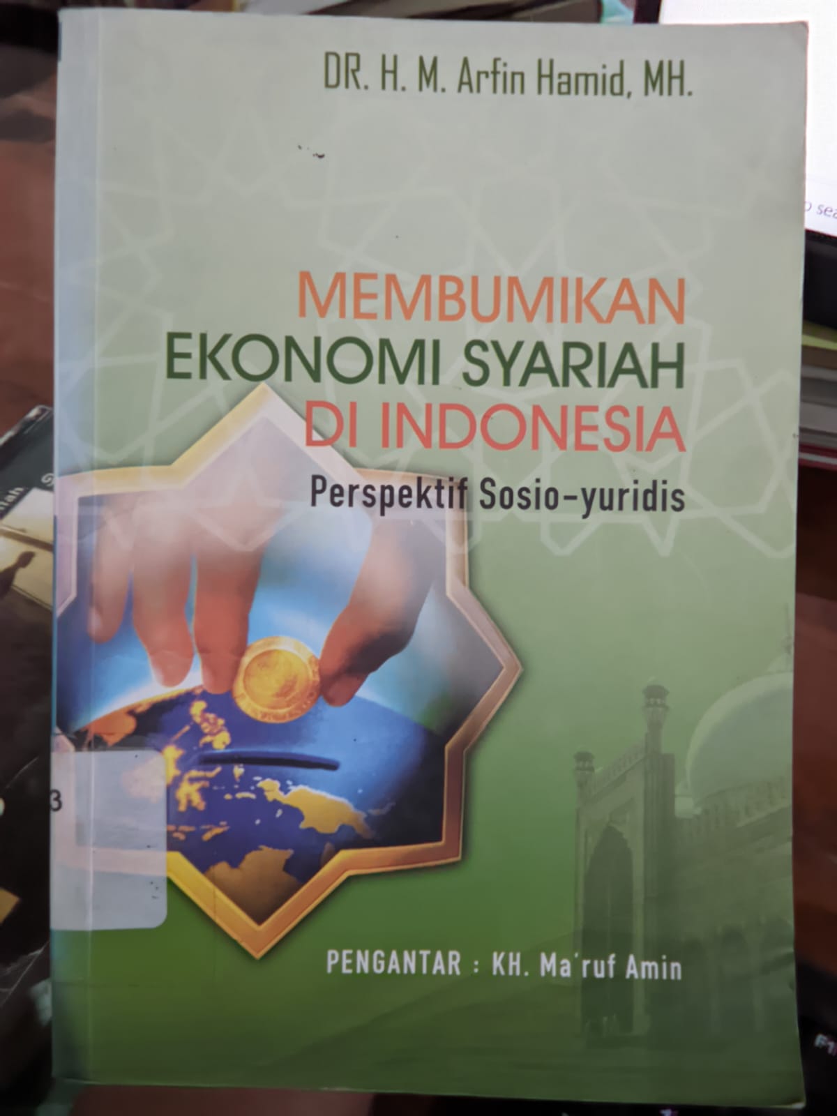 Cover Membumikan Ekonomi Syariah Di Indonesia / Hamid,Arfin