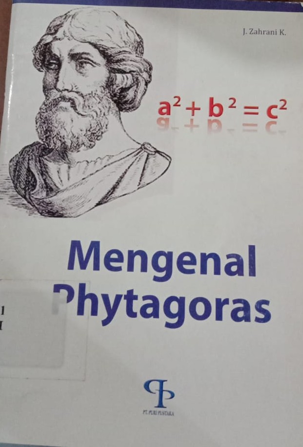Cover Mengenal Pythagoras :   / Zahrani, K., J.
