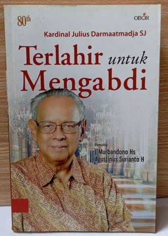 Cover Terlahir Untuk Mengabdi / Murbandono Hs