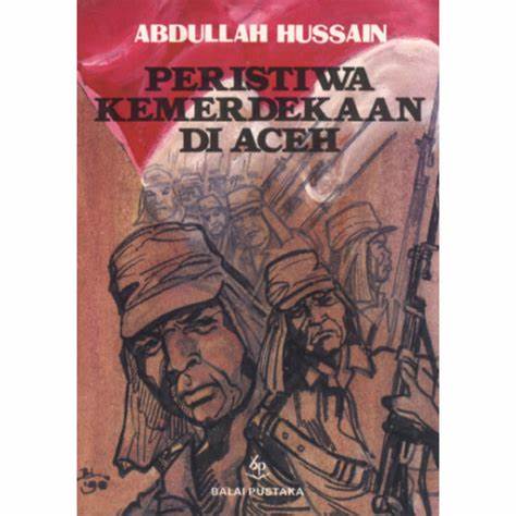 Cover Peristiwa Kemerdekaan Di Aceh / Hussain,Abdullah