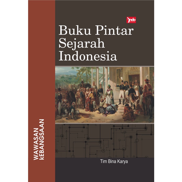 Cover Buku Pintar Sejarah Indonesia / Tim Bina Karya SMK