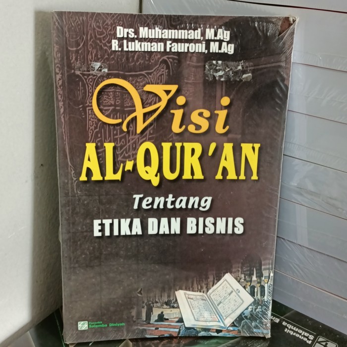 Cover Visi Al-Quran Tentang Etika Bisnis / Muhammad