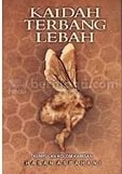 Cover Kaidah Terbang Lebah :  Kumpulan Kolom Kamisan / Hasan Aspahani