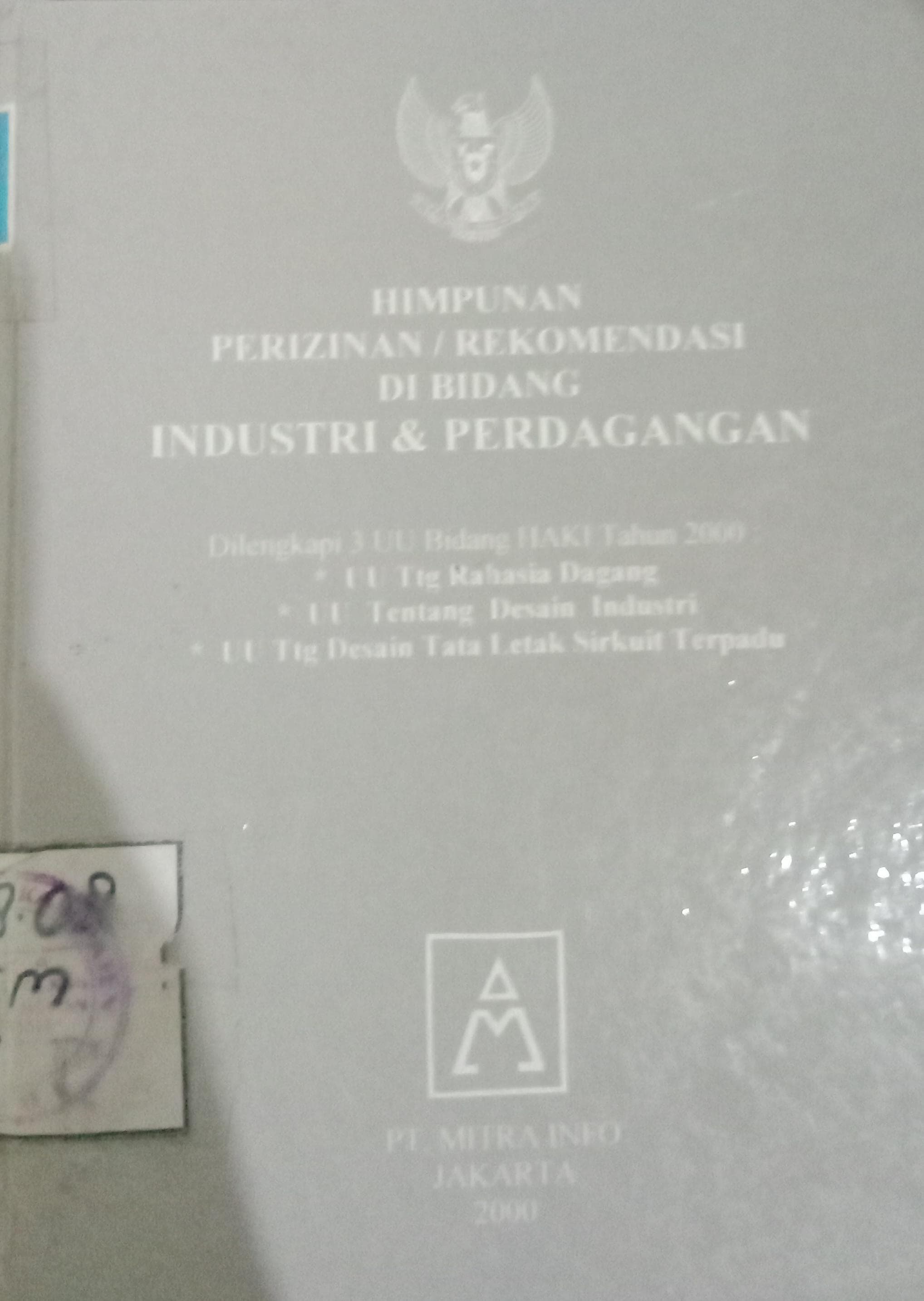 Cover Himpunan Perizinan / Rekomendasi Di Bidang Industri & Perdagangan / Tim Mitra