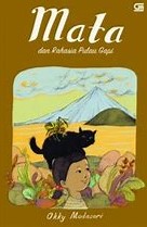 Cover Mata :  Dan Rahasia Pulai Gapi / Okky Madasari