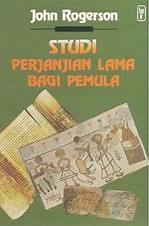 Cover Studi Perjanjian Lama Bagi Pemula / Rogerson, John