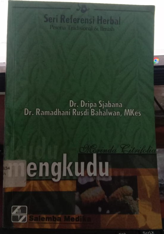 Cover Pesona Tradisional dan lmiah :  Mengkudu / Morinda Citrifolia
