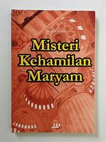 Cover Misteri Kehamilan Maryam :  Koreksi Tafsir Rasional / Ismail, Suryani