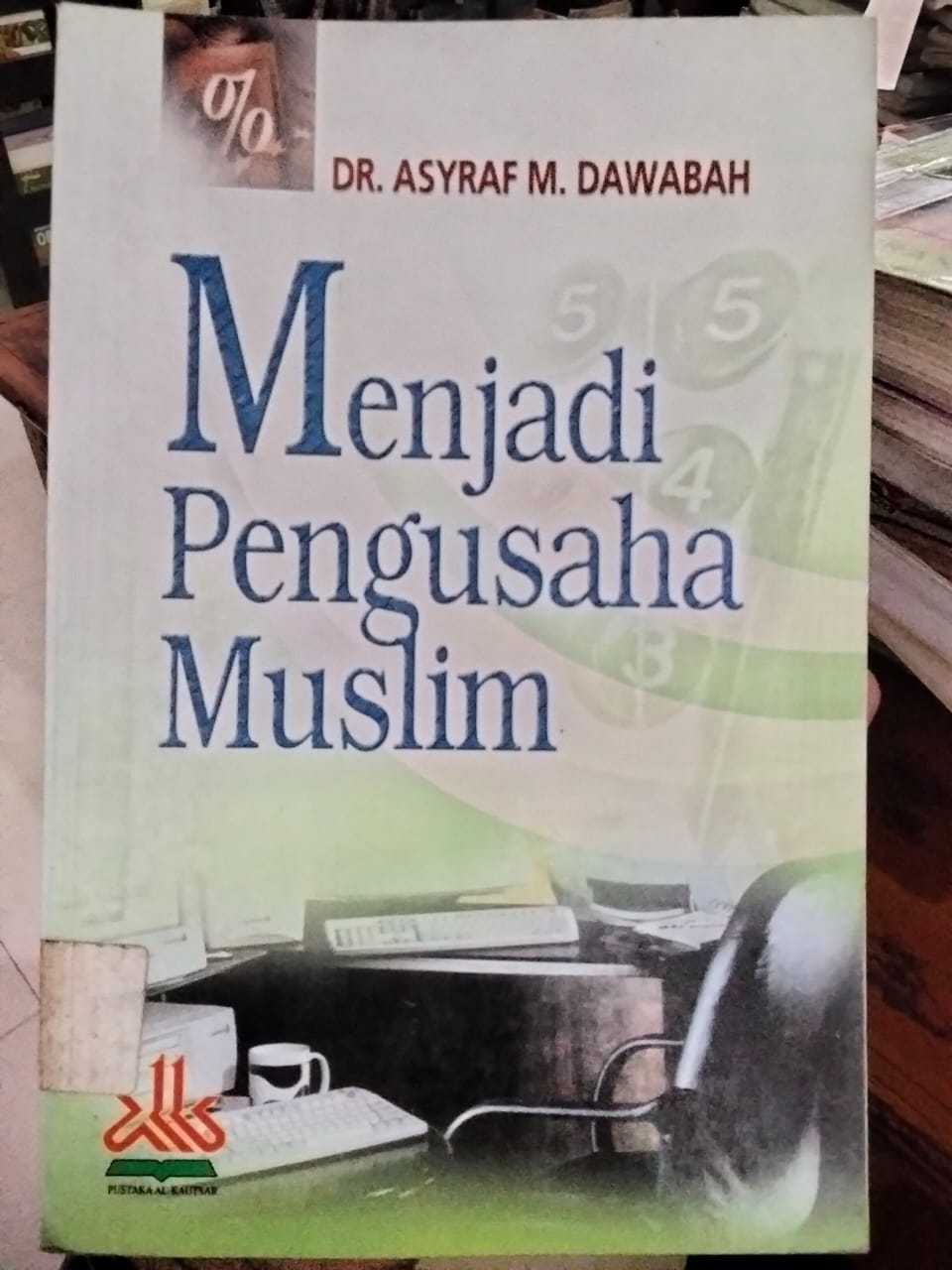 Cover Menjadi Pengusaha Muslim / Dawabah,M.Asyraf