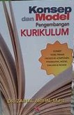 Cover Konsep dan Model Pengembangan Kurikulum / Zainal Arifin