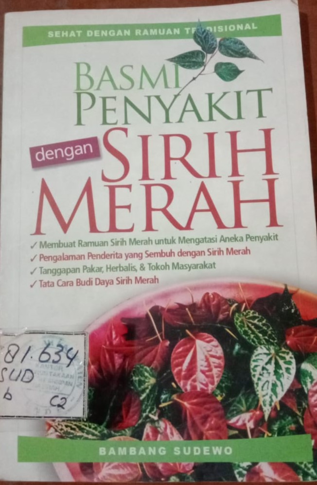 Cover Basmi penyakit Dengan Sirih Merah : / Bambang Sudewo