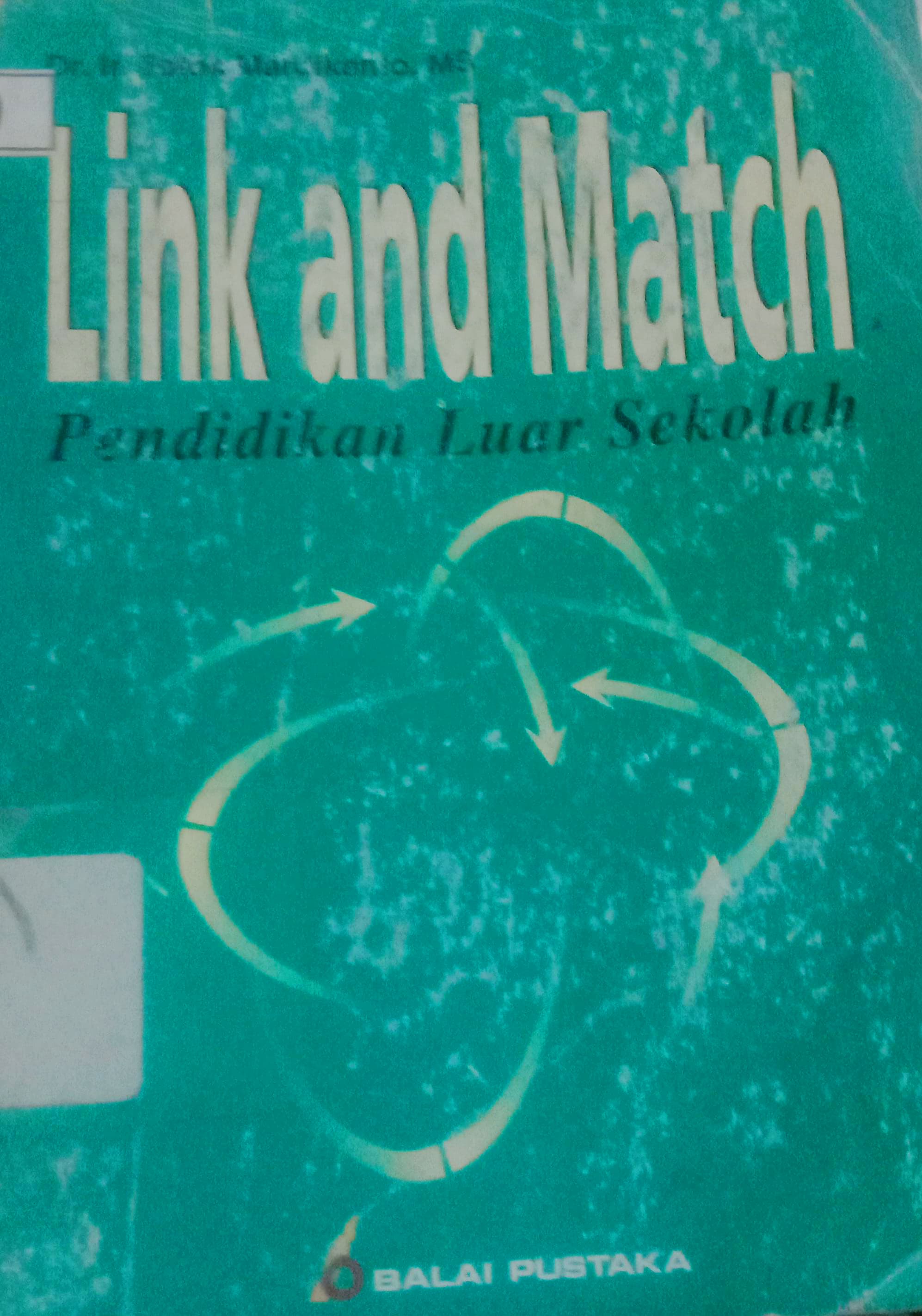 Cover Link and Match Pendidikan Luar Sekoah / Mardiakntoro Totok