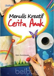Cover Menulis Kreatif Cerita Anak / Kurniawan, Heru